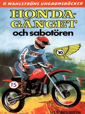 cover image of Honda-gänget 10--Honda-gänget och sabotören